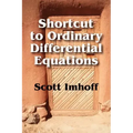 Shortcut to Ordinary Differential Equations