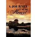 A Journey of the Heart: Meditations for Lent