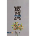 Right Now More Than Ever: Poems