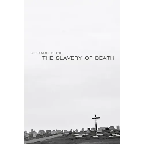 The Slavery of Death