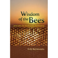 Wisdom of the Bees: Principles for Biodynamic Beekeeping