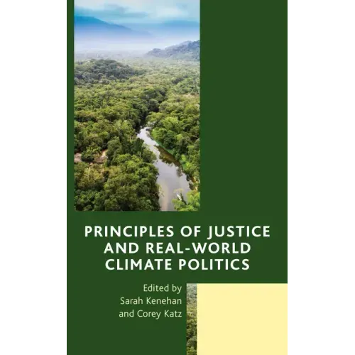 Principles of Justice and Real-World Climate Politics