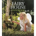 Fairy House Handbook