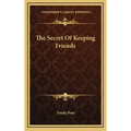 The Secret of Keeping Friends