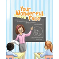 Your Wonderful Face: A Great Start to Being Confident and Inclusive