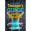 A Christian Teenager's Guide to Surviving High School