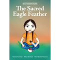 Siha Tooskin Knows the Sacred Eagle Feather