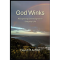 God Winks: Recognizing Divine Signals in Everyday Life