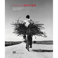 Fulvio Roiter: Photographs 1948-2007