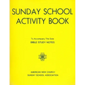 Sunday School Activity Book, Series 4: To accompany Bible Study Notes, by Anita S. Dole