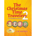The Christmas Time Travelers 2: The Professor's Journey
