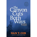 The Canyon Cuts Both Ways: hidden stories