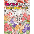 Relaxing Flowers: Coloring Book