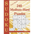 Puzzler Guzzler Sudoku 240 Medium-Hard Puzzles Volume 1: Large Print for Adults(Suitable for Seniors) Big Book of Strategy Fun - Brain Stimulation - M