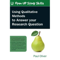 Using Qualitative Methods to Answer Your Research Question
