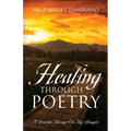 Healing Through Poetry: A Powerful Message On My Struggles