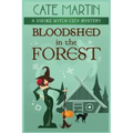 Bloodshed in the Forest: A Viking Witch Cozy Mystery