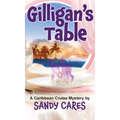 Gilligan's Table: A Caribbean Cruise Mystery