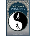The Tao of Running: The Journey to Your Inner Balance