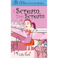 I Scream, You Scream (a Willow Crier Cozy Mystery Book 2)