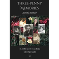 Three-Penny Memories: A Poetic Memoir