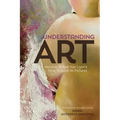 Understanding Art: Hendrik Willem Van Loon's How To Look At Pictures
