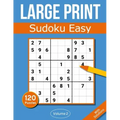 Sudoku Large Print Easy: Large Print Sudoku Puzzle Book For Adults & Seniors With 120 Easy Sudoku Puzzles - Volume 2