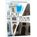 Rich Church, Poor Church: Keys to Effective Financial Ministry