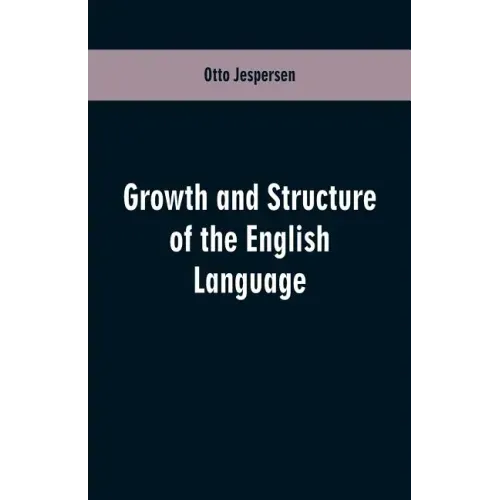 Growth and Structure of the English Language