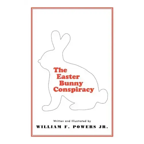 The Easter Bunny Conspiracy