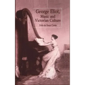 George Eliot, Music and Victorian Culture