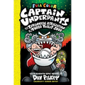 Captain Underpants and the Tyrannical Retaliation of the Turbo Toilet 2000: Color Edition (Captain Underpants #11): Volume 11