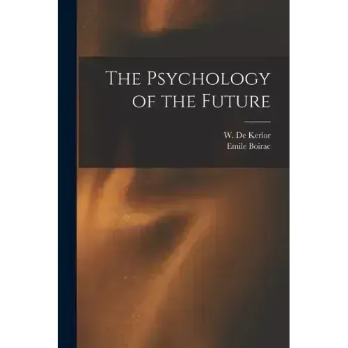 The Psychology of the Future