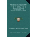 An Exposition of the Thirty-Nine Articles V2: Historical and Doctrinal