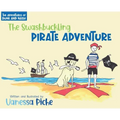 The Adventures of Dune and Nash The Swashbuckling Pirate Adventure