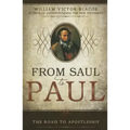 From Saul to Paul: The Road to Apostleship