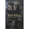 Küchlya: Decembrist Poet. a Novel