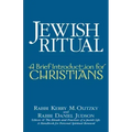 Jewish Ritual: A Brief Introduction for Christians