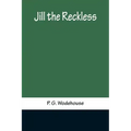 Jill the Reckless