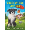 Rapid Rodent Response: A Cozy Animal Mystery