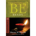 Be Ready: 1 & 2 Thessalonians: Living in Light of Christ's Return