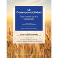La Corresponsabilidad: Respuesta de Los Discipulos