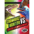 Crocodile Monitor vs. Southern Cassowary