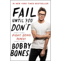 Fail Until You Don't: Fight Grind Repeat