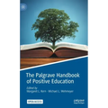 The Palgrave Handbook of Positive Education