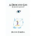 A Dedicated Life