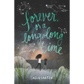 Forever, or a Long, Long Time