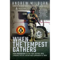 When the Tempest Gathers: From Mogadishu to the Fight Against ISIS, a Marine Special Operations Commander at War
