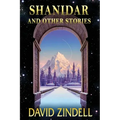 Shanidar: And Other Stories