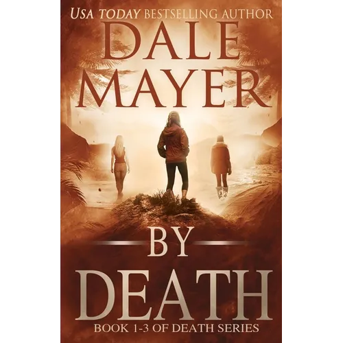 By Death Trilogy: Books 1-3